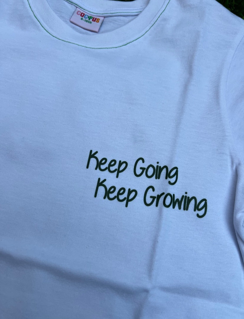 Keep Going keep Growing